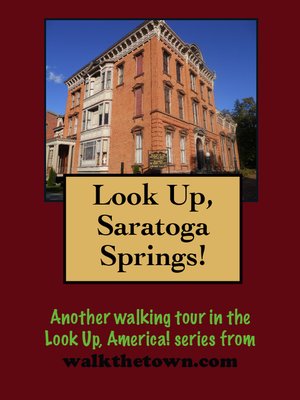 cover image of A Walking Tour of a Saratoga Springs, New York